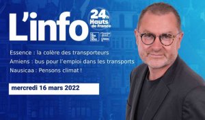 Le JT des Hauts-de-France du mercredi 16 mars 2022