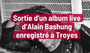 Le concert troyen d'Alain Bashung en 1981 sorti de l'oubli