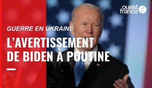 VIDÉO. Guerre en Ukraine : l’avertissement de Joe Biden à Vladimir Poutine