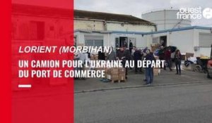 VIDÉO. Un camion pour l'Ukraine au départ du port de commerce de Lorient