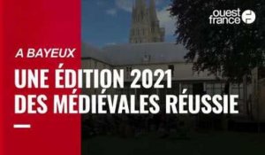 VIDÉO. A Bayeux, une édition 2021 des Médiévales réussie