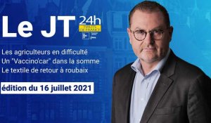 Le JT des Hauts-de-France du 16 juillet 2021