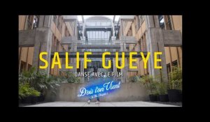 Salif Gueye danse avec le film D'Où l'on vient