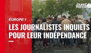 VIDÉO. Les journalistes d'Europe 1 inquiets pour leur indépendance