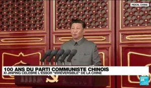 100 ans du Parti communiste chinois : Xi Jinping célèbre l'essor "irréversible" de la Chine