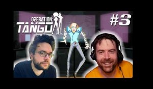 Operation Tango avec Antoine Daniel - Episode 3!