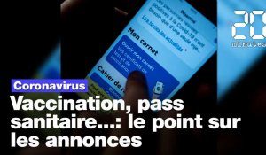 Vaccination, pass sanitaire, troisième dose: Ce qu'il faut retenir des annonces d'Emmanuel Macron