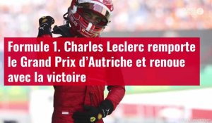 Formule 1. Charles Leclerc remporte le Grand Prix d’Autriche et renoue avec la victoire