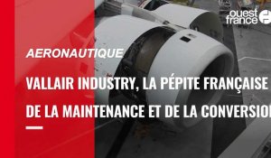 VIDÉO. Aeronautique : Vallair, la pépite française de la maintenance et de la conversion en avions cargo