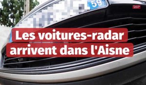 Les voitures-radar arrivent dans l'Aisne
