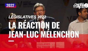 VIDÉO. Législatives 2022 : la réaction de Jean-Luc Mélenchon