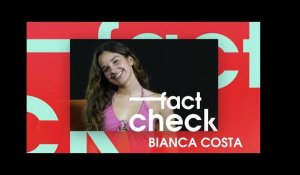 Bianca Costa : "J’ai toujours été dans la musique" l Fact Check
