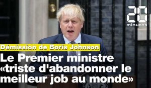 Royaume-Uni : Boris Johnson démissionne et se dit «triste d'abandonner le meilleur job au monde»