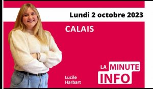 Calais : La Minute de l’info de Nord Littoral du lundi 2 octobre