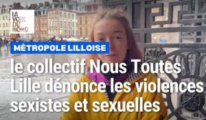 Lille : le collectif Nous Toutes Lille dénonce les violences sexistes et sexuelles