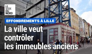 Risques d’effondrements : Lille veut contrôler les immeubles anciens