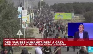 Vers des "pauses humanitaires" à Gaza : de quoi s'agit-il ?