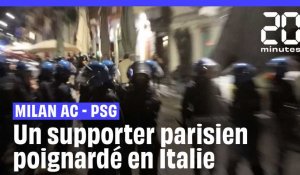 Milan AC - PSG : Un supporter parisien poignardé en Italie