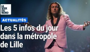 Nos 5 infos du mercredi 22 juin dans la métropole de Lille