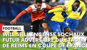 Sochaux - Stade de Reims : l’avant-match avec Will Still