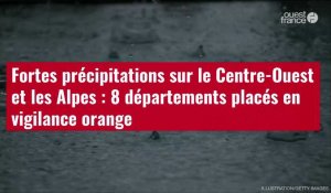 VIDÉO. Fortes précipitations sur le Centre-Ouest et les Alpes : 8 départements placés en vigilance 