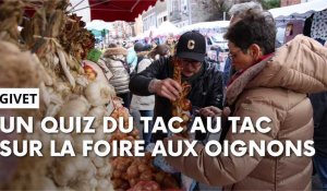 Un quiz du tac au tac sur la Foire aux oignons