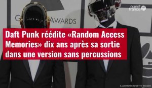 VIDÉO.Daft Punk réédite «Random Access Memories» dix ans après sa sortie