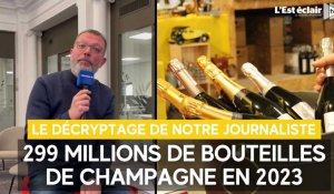 299 millions de bouteilles de champagne expédiées en 2023, le décryptage de notre journaliste