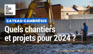 Le Cateau-Cambrésis : quels chantiers et projets pour l'année 2024 ? 