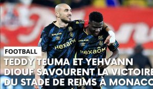 Monaco - Stade de Reims : l’après-match avec Teddy Teuma et Yehvann Diouf