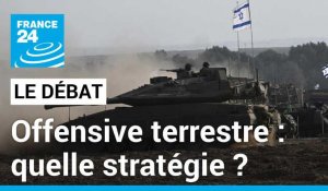 Quelle stratégie pour l'offensive terrestre ? Les chars israéliens proches de Gaza- ville