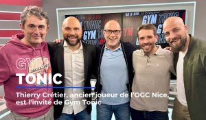 Thierry Crétier, ancien joueur de l'OGC Nice, invité de Gym Tonic