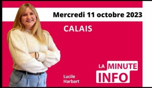 Calais : La Minute de l’info de Nord Littoral du mercredi 11 octobre