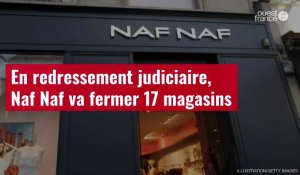 VIDÉO. En redressement judiciaire, Naf Naf va fermer 17 magasins