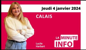 Calais : La Minute de l’info de Nord Littoral du jeudi 4 janvier