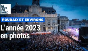 L’année 2023 à Roubaix et environs en photos