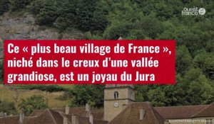 VIDÉO. Ce « plus beau village de France », niché dans le creux d’une vallée grandiose, est un joyau 