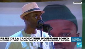 Présidentielle au Sénégal : le Conseil constitutionnel rejette la candidature d'Ousmane Sonko