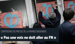 La France insoumise clarifie les choses : " Pas une voix ne doit aller au FN " 