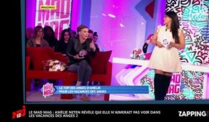 Les Vacances des Anges 2 - Amélie Neten : qui redoute-t-elle de croiser sur le tournage ? (Vidéo)