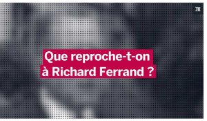 Qu'est-il reproché à Richard Ferrand ?