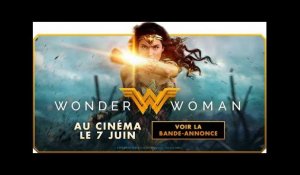 Wonder Woman - Spot Officiel (VF) - Gal Gadot / Chris Pine