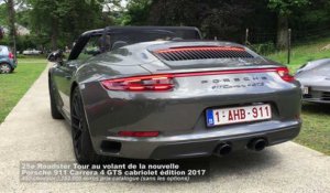 25e Roadster Tour au volant de la nouvelle Porsche 911 Carrera 4 GTS cabriolet édition 2017