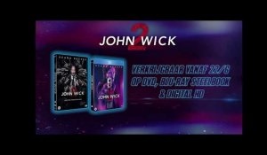 JOHN WICK 2 - Vanaf 22/6 op DVD, BLU-RAY STEELBOOK & DIGITAL HD