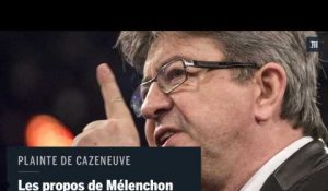 Plainte de Cazeneuve : voici ce qu’a exactement dit Jean-Luc Mélenchon