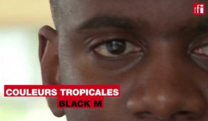 Black M : pourquoi je suis insatisfait ! au micro de Couleurs tropicales @RFI