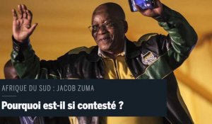 Jacob Zuma : pourquoi est-il si contesté?