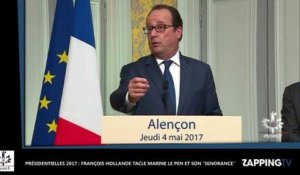 Présidentielles 2017 : François Hollande tacle Marine Le Pen et son "ignorance" (Vidéo)