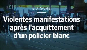 Violentes manifestations après l'acquittement d'un policier blanc aux Etats-Unis