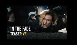 In the Fade - Teaser officiel VF HD